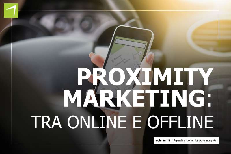 Proximity Marketing: tra online e offline