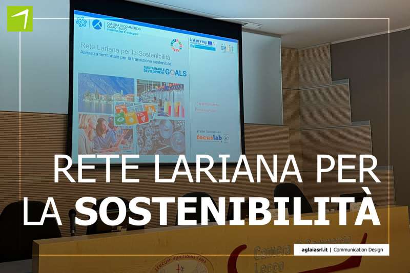 Il progetto &quot;Rete Lariana per la Sostenibilità&quot;
